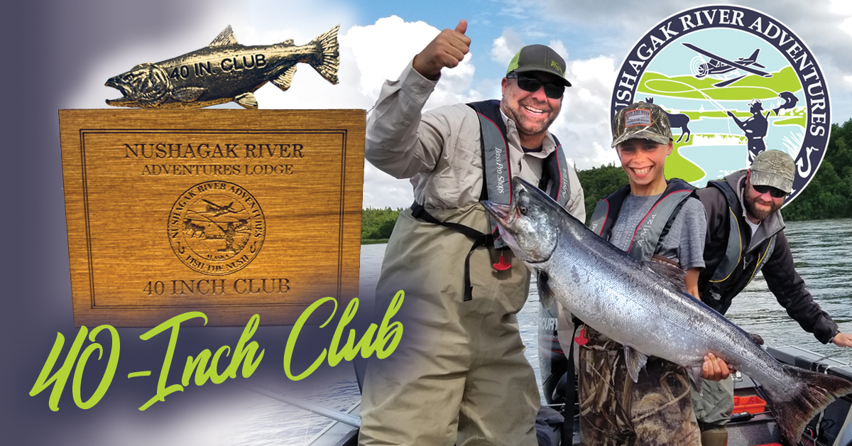 NushagakRiverAdventures_40InchClub_featured